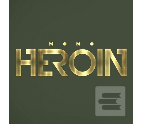 MOMO: Heroin