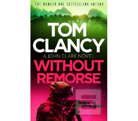 Without Remorse - Tom Clancy