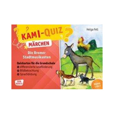 Kami-Quiz Märchen: Die Bremer Stadtmusikanten