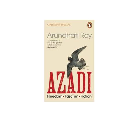 Azadi - Arundhati Roy