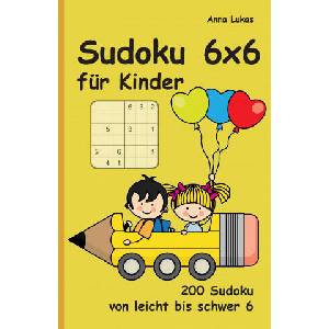 Sudoku 6x6 für Kinder (ISBN: 9783954976607)