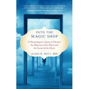 Into the Magic Shop | James R. Doty (ISBN: 9780399183645)