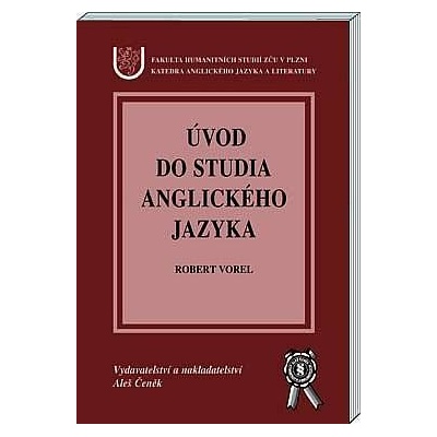 Úvod do studia anglického jazyka - Robert Vorel