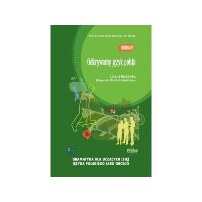 Hurra! Odkrywamy Jezyk Polski Polish Edition of Discovering Polish: A Learners Grammar