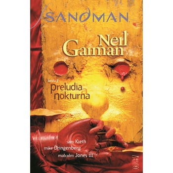 Sandman: Preludia a nokturna Neil Gaiman
