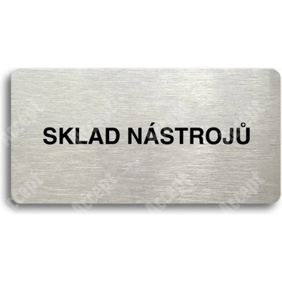 ACCEPT Piktogram SKLAD NÁSTROJŮ - stříbrná tabulka - černý tisk bez rámečku
