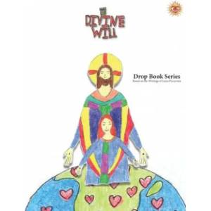 [BLACK & WHITE] - Drop Book Series - Based on the Writings of Luisa Piccarreta (ISBN: 9781691653737)
