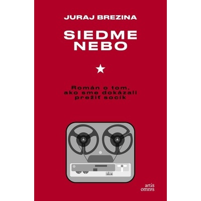 Siedme nebo. Román o tom, ako sme dokázali prežiť socík