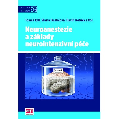 Neuroanestezie a základy neurointenzivní péče