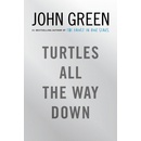 Turtles All The Way Down - John Green