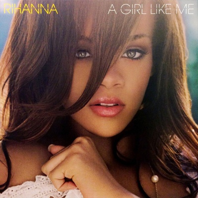 Rihanna - Girl Like Me (Limited Edition) (Reissue) (Sea Glass Translucent Coloured) (2 LP) (602435329468)