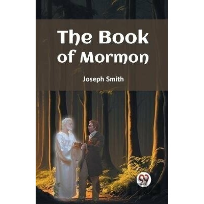 Book of Mormon - Joseph Smith