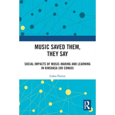 Music Saved Them, They Say - Lukas Pairon