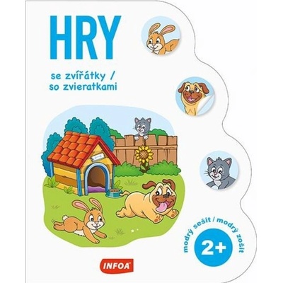 Hry se zvířátky / so zviertatkami 2+ - modrý sešit / modrý zošit (CZ/SK vydání) Ing. Stanislav Soják-INFOA