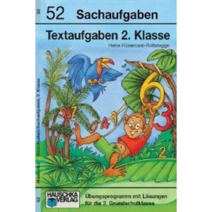 Mathe 2. Klasse Übungsheft - Textaufgaben | Heike Hünemann-Rottstegge (2009)