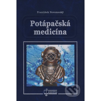 Potápačská medicína - František Novomeský