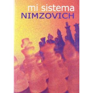 Mi sistema | Aron Nimzowitsch, Antonio Gude Fernández (2009)