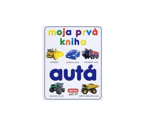 Moja prvá kniha - Autá