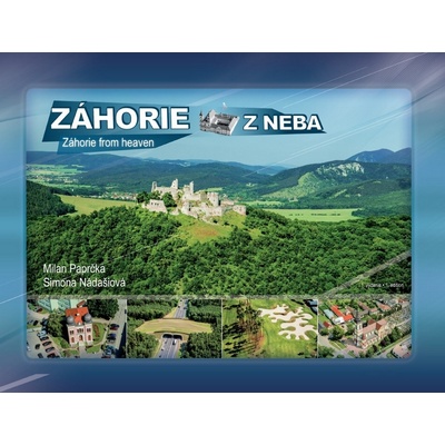 Záhorie z neba Milan Paprčka; Simona Nádašiová SK