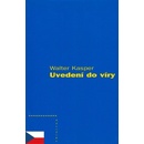 Uvedení do víry - Walter Kasper