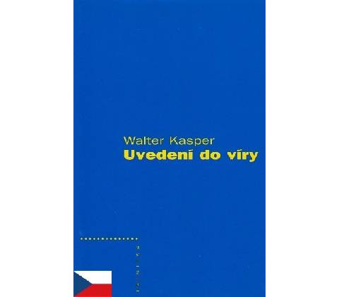Uvedení do víry - Walter Kasper