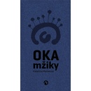 Oka mžiky