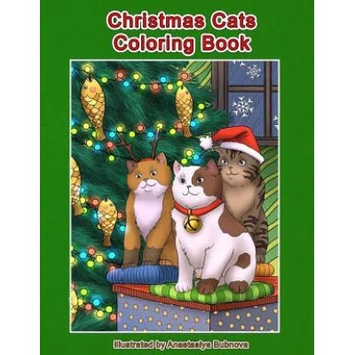 Christmas Cats Coloring Book: Cats and Kittens Holiday Coloring Book for Adults | Mindful Coloring Books