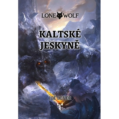 Lone Wolf: Kaltské jeskyně vázaná - Joe Dever
