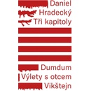 Tři kapitoly - Daniel Hradecký