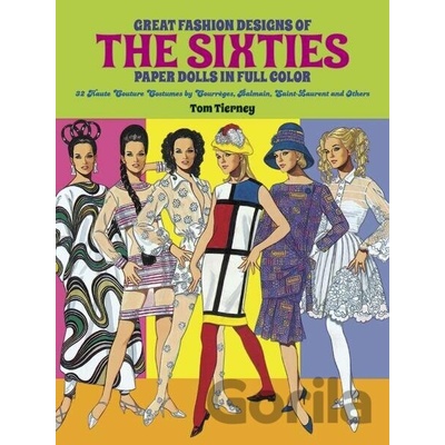Great Fashion Designs of the Sixties: Paper Dolls in Full Colour : 32 Haute Cout