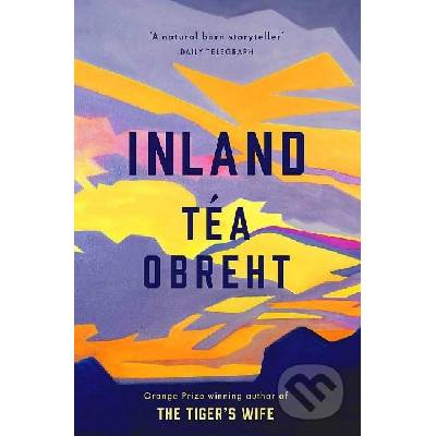 Inland - Téa Obreht