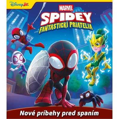 Marvel - Spidey a jeho fantastickí priatelia - Nové príbehy pred spaním - Kolektiv