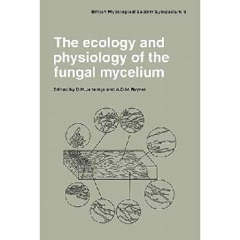 Ecology and Physiology of the Fungal Mycelium | D. H. JenningsA. D. M. Rayner