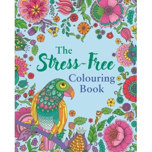 The Stress-Free Colouring Book (ISBN: 9781398856134)
