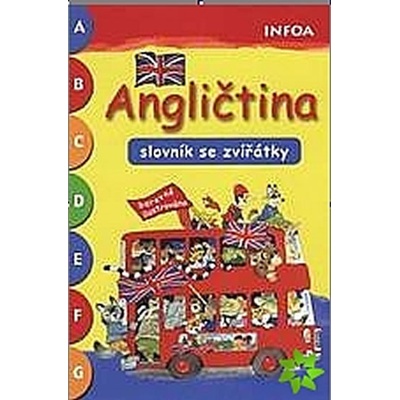 Angličtina slovník se zvířátky Kolektiv autorů