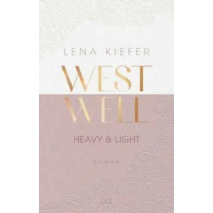 Westwell - Heavy & Light | Lena Kiefer (ISBN: 9783736317628)