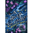 River Enchanted