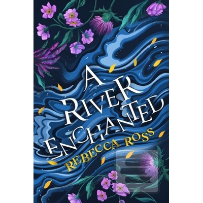 River Enchanted