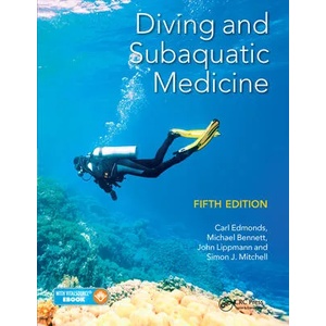 Diving and Subaquatic Medicine | Carl Edmonds, Michael Bennett, John Lippmann, Simon Mitchell (ISBN: 9780367575557)
