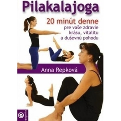 Pilakalajóga - Anna Repková