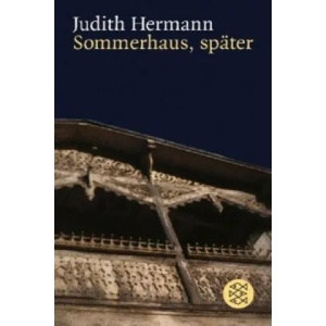 Sommerhaus, später | Judith Hermann (2000)