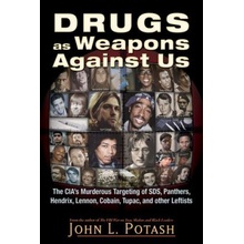 Drugs as Weapons Against Us Potash John L.