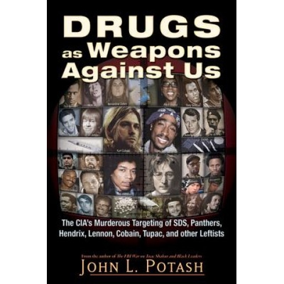 Drugs as Weapons Against Us Potash John L.