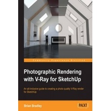 Photographic Rendering with VRay for SketchUp Kniha