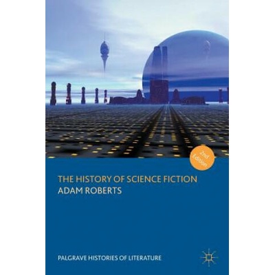 History of Science Fiction | Adam Roberts