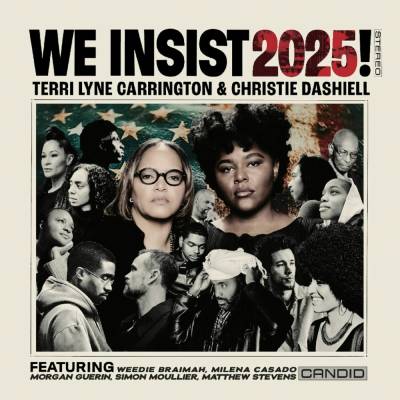 Terri Lyne Carrington - WE INSIST 2025! CD