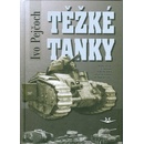 Těžké tanky - Ivo Pejčoch