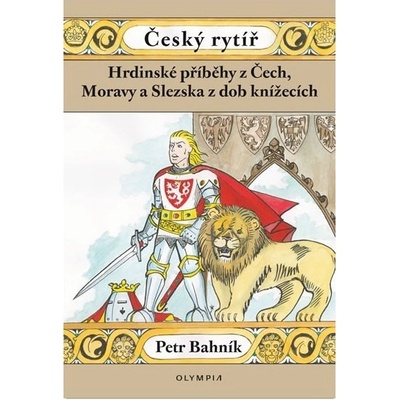 Petr Bahník Český rytíř