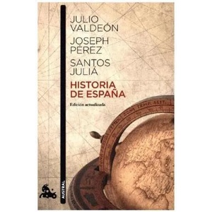 Historia de Espa? a | Julio Valdeon, Joseph Perez, Santos Julia (ISBN: 9788467043624)
