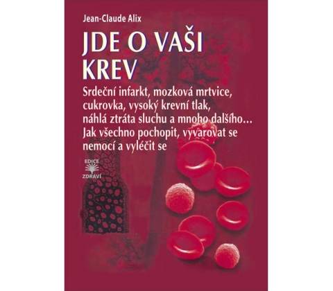 Jde o vaši krev